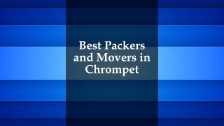 Best Packers and Movers in Chrompet, Chennai