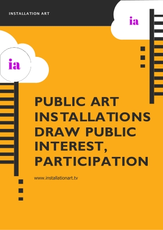 Public Art Installations Draw Public Interest, Participation