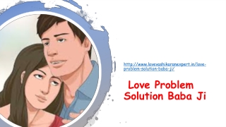 Love Problem Solution Baba Ji