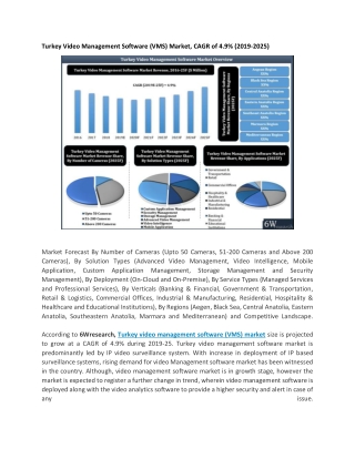 Turkey Video Management Software(VMS) Market,CAGR of 4.9% (2019-2025)
