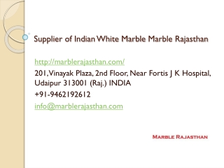 Supplier of Indian White Marble Marble Rajasthan