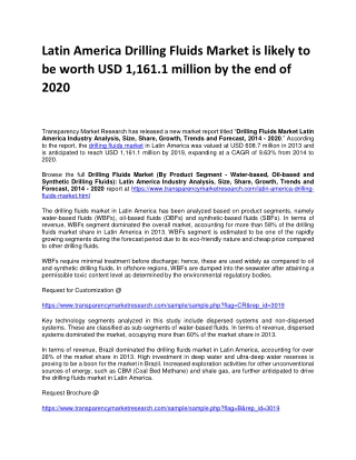 Latin America Drilling Fluids Market is likely to be worth USD 1,161.1 million by the end of 2020
