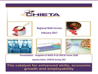 Presentation: Snapshot of NSDS III &amp; CHIETA Vision 2030 Ayesha Itzkin, CHIETA Acting CEO