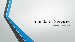 Standards Services | Jobs in Delhi | Best Job Consultants in Delhi