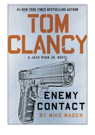 [PDF] Free Download Tom Clancy Enemy Contact By Mike Maden