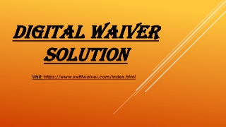 Digital waiver solution