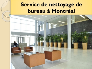 Service de grand ménage à Montréal