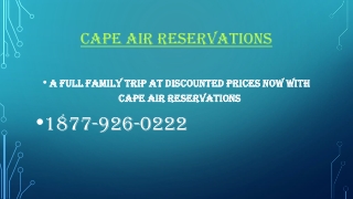 A full family trip at discounted prices now with Cape Air Reservations