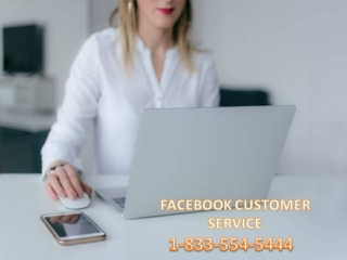 We bring best results through Our Facebook Customer Service 1-833-5572-777