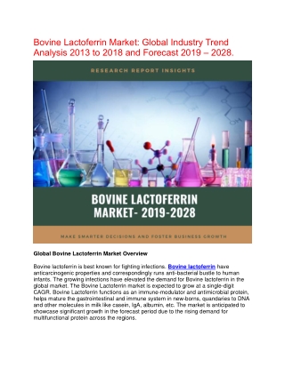 Bovine Lactoferrin Market research to Increase from Top End-use Industries During the Forecast Period 2019 - 2028