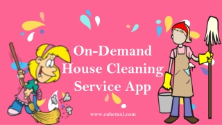 On demad house cleaning app development