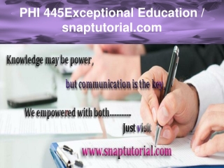 PHI 445 Exceptional Education--snaptutorial