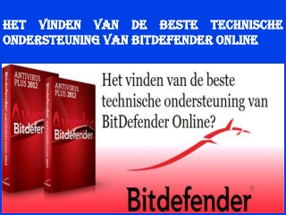 Het vinden van de beste technische ondersteuning van BitDefender Online