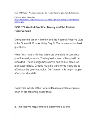 ECO 372 Week 4 Practice Money and the Federal Reserve Quiz//tutorfortune.com