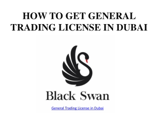 How to get General Trading License in Dubai