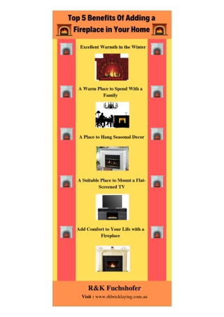 Top 5 Benefits Of Adding a Fireplace in Your Home