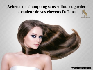 Acheter un shampoing sans sulfate et garder la couleur de vos cheveux fraîches