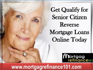 Reverse Mortgage Loan for Senior Citizens - Know How Does Reverse Mortgage Work for Seniors