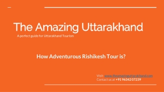 How adventurous rishikesh tour is?