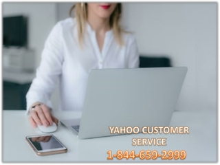 If Yahoo mail is not opening, then join Yahoo Customer Service 1-844-659-2999