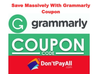 Save Massively With Grammarly Coupon