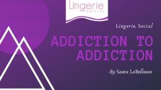 Shop For The Amazing And Classy Addiction Lingeries | Lingerie Social
