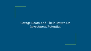 Garage Doors And Their Return On Investment Potential