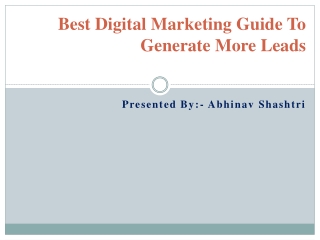 Best Digital Marketing Guide To Generate More Leads