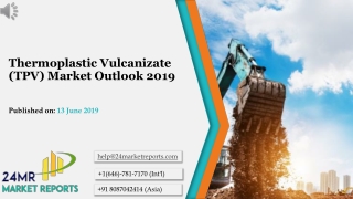 Thermoplastic Vulcanizate TPV Market Outlook 2019