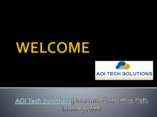 AOI Tech Solutions | Internet Protection Call: 8888754666