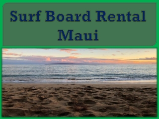 Surf Board Rental Maui