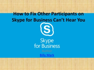 How to Fix Other Participants on Skype for Business Can’t Hear You