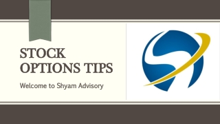 Stock Options Tips | shyamadvisory