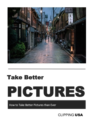 How To take better picture than ever
