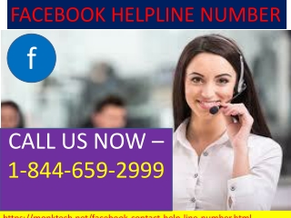 All Facebook help available at Facebook helpline number 1-844-659-2999