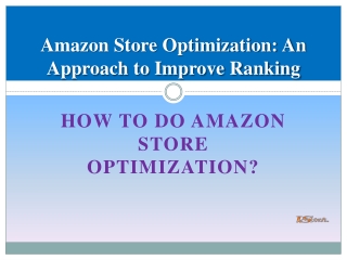 Amazon Store Optimization