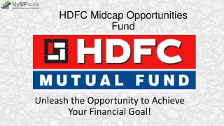 Initiate You Investment Plan In HDFC Midcap Opportunities Fund