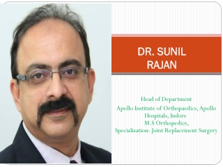 Best Joint Replacement surgeon in Indore - Dr. Sunil Rajan