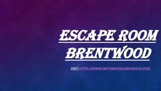 Escape room Brentwood