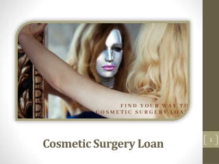 Cosmetic Surgery Loan - Advanced Medical Treatments