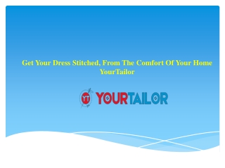 Get Your Dress Stitched, From The Comfort Of Your Home-YourTailor