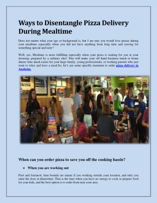 Ways to Disentangle Pizza Delivery During Mealtime