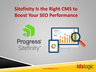 Sitefinity Is the Right CMS to Boost Your SEO Performance