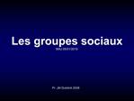 Les groupes sociaux MAJ 05