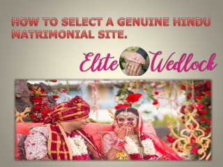 HOW TO SELECT A GENUINE HINDU MATRIMONIAL SITE.