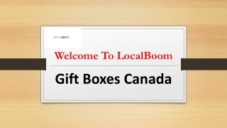 Gift Boxes Canada - localboom