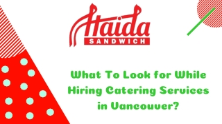 What To Look for while hiring catering services in Vancouver?