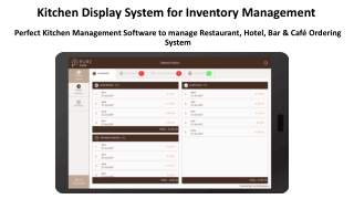 Kitchen Display System Software to monitor Kitchen Management Solutions from mobile and iPad screen in this Presentation