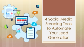 Social Media Scraping Tools to automate your Lead Generation