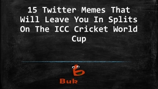 15 Twitter Memes That Will Leave You In Splits On The ICC Cricket World Cup